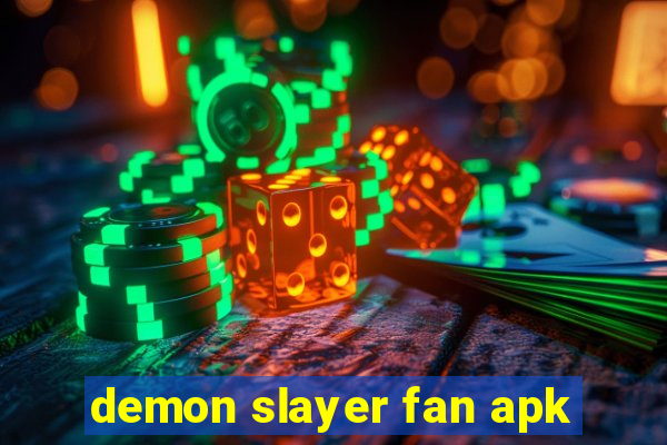 demon slayer fan apk